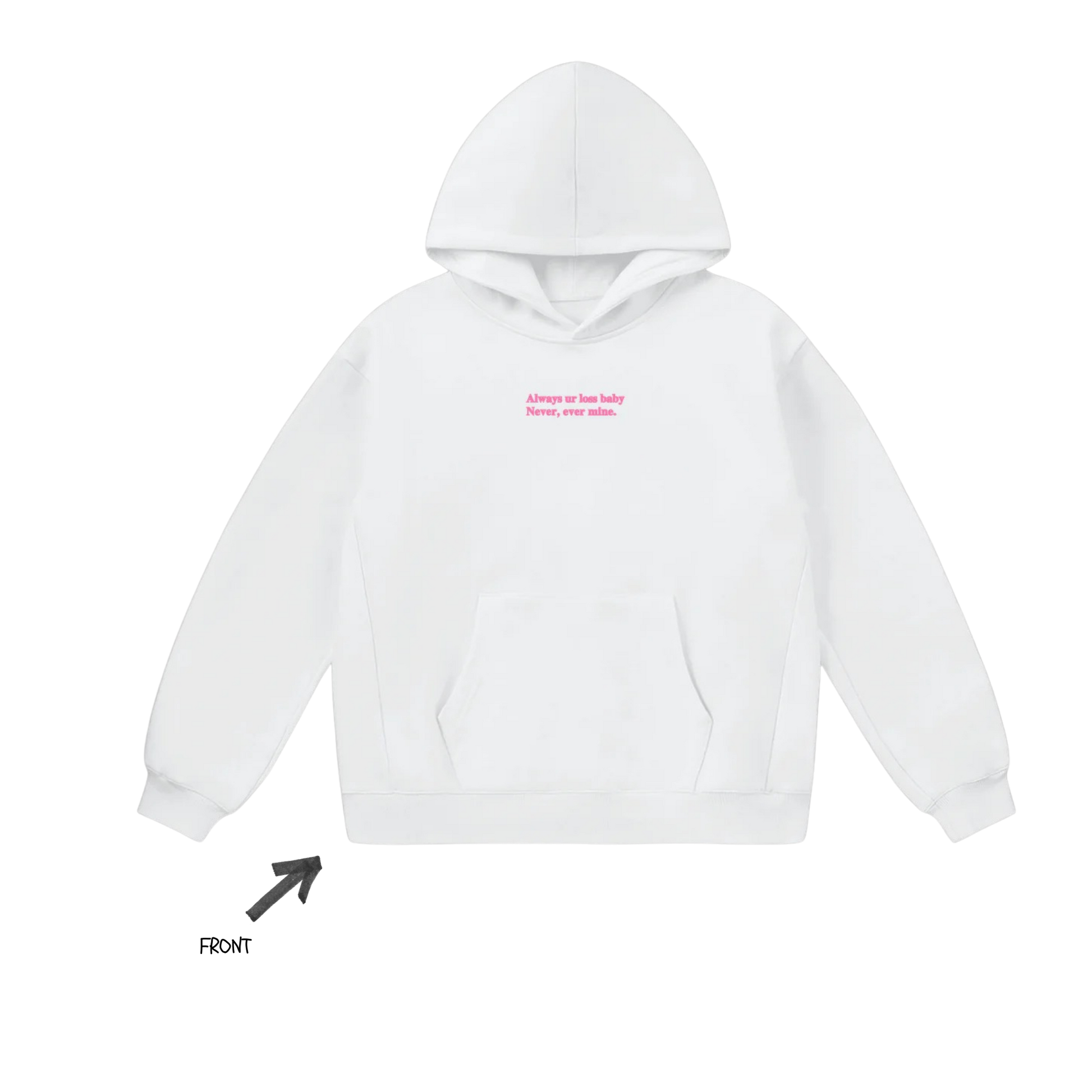 [product_type] ITS ALWAYS YOUR LOSE BABY, NEVER EVER MINE - Oversize Heavyweight Fleece Hoodie - 460 GSM zx2aup-wn.myshopify.com