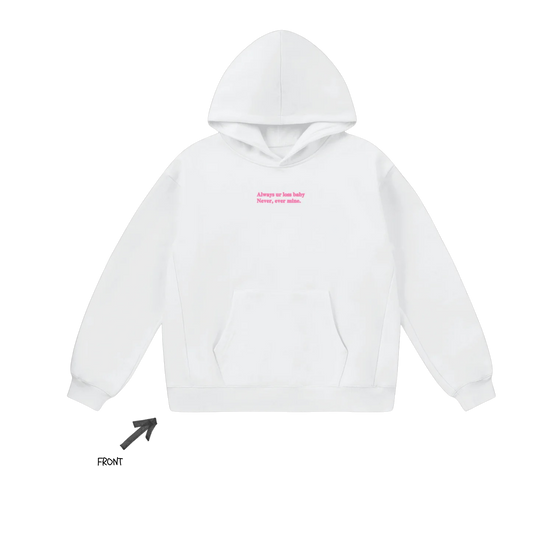 [product_type] ITS ALWAYS YOUR LOSE BABY, NEVER EVER MINE - Oversize Heavyweight Fleece Hoodie - 460 GSM zx2aup-wn.myshopify.com