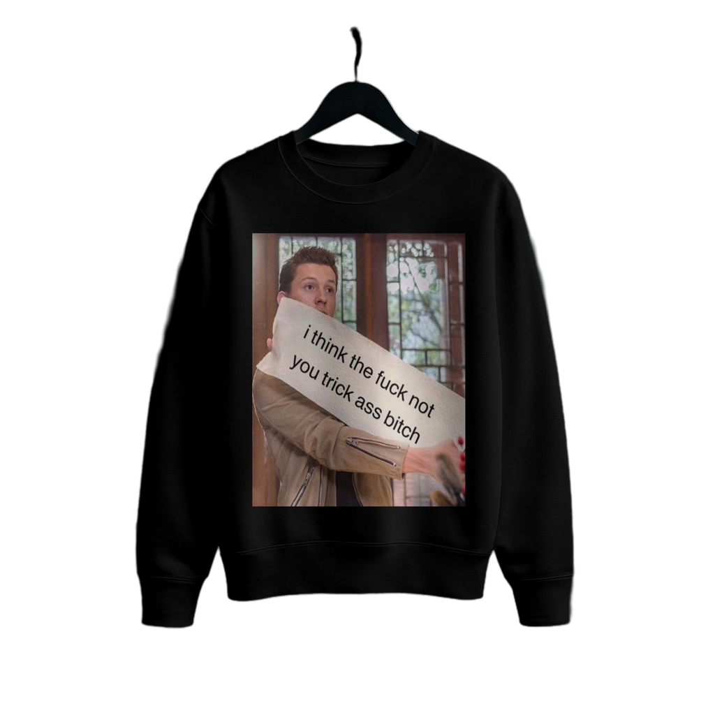[product_type] 460 GSM - I THINK NOT CREWNECK FLEECE SWEATER zx2aup-wn.myshopify.com